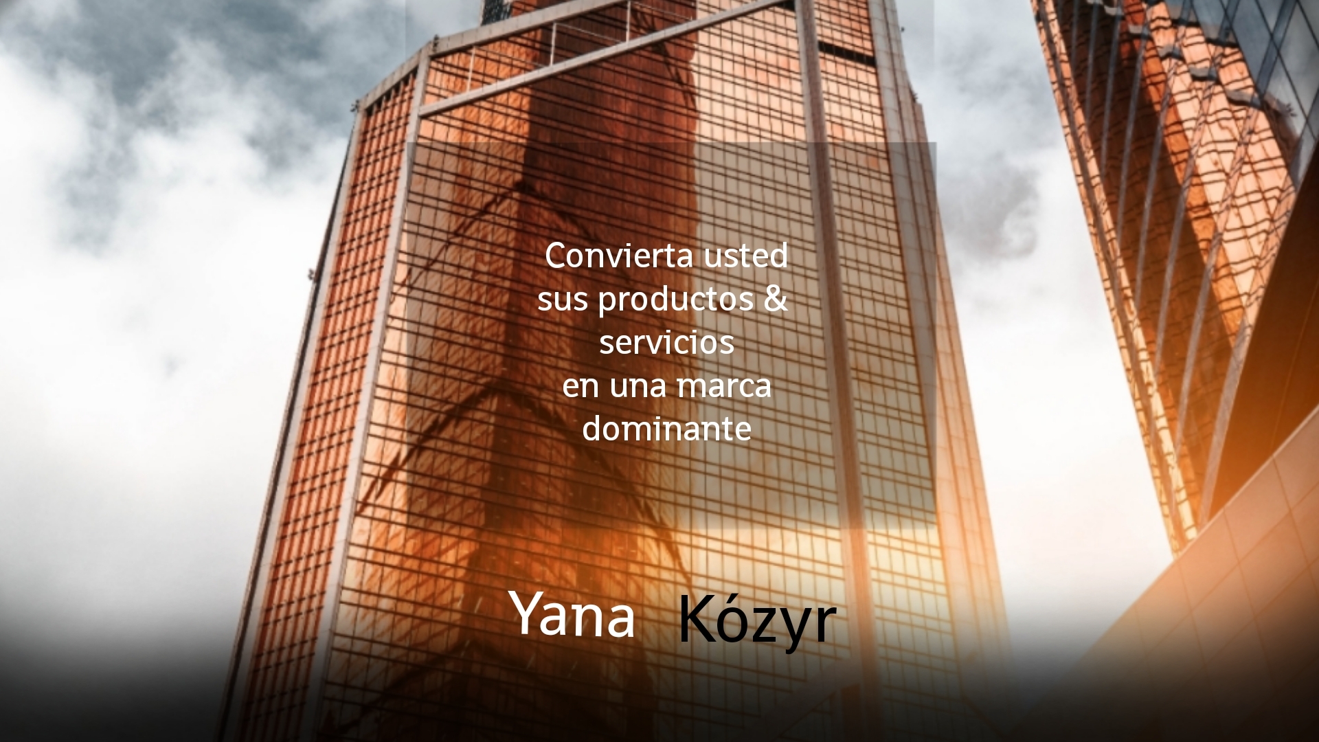 Yana Kózyr convierte sus productos y servicios en una marca dominante